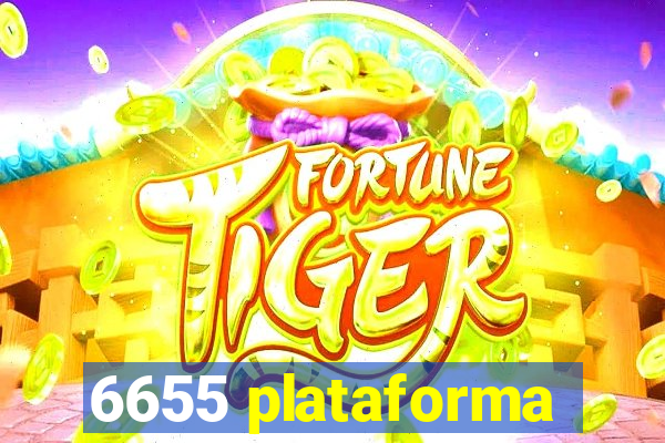 6655 plataforma